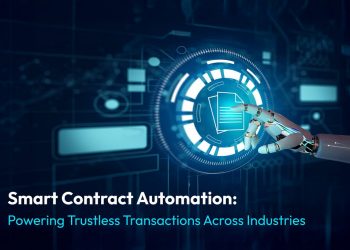 Smart Contract Automation: Powering Trustless Transactions Across Industries