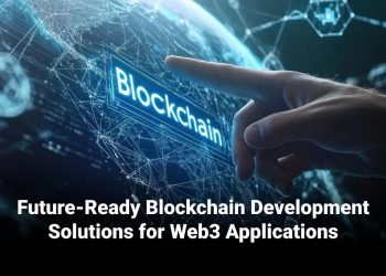 Future-Ready Blockchain Development Solutions for Web3 Applications