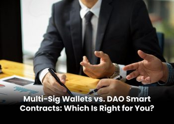 Multi-Sig Wallets vs. DAO Smart Contracts: Which Is Right for You?